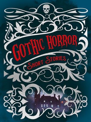 cover image of Gothic Horror Short Stories